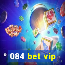 084 bet vip